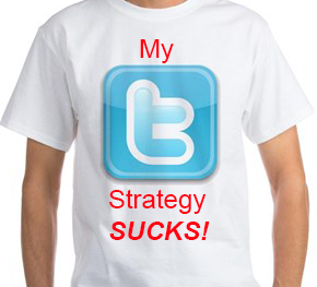 Twitter Strategy Sucks